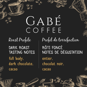 Gabé Coffee - Dark Roast Whole Bean Coffee